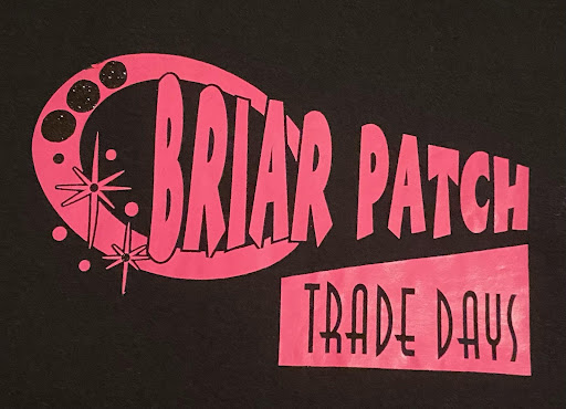 Briar Patch Trade Days - Visual