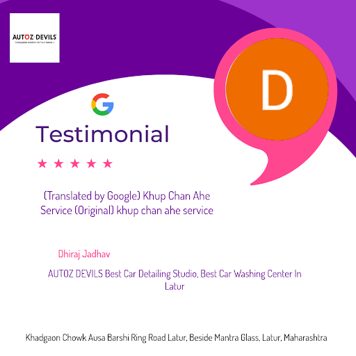 Dhiraj, a satisfied customer from Latur, gives a 5-star review to AUTOZ DEVILS Best Car Detailing… post image