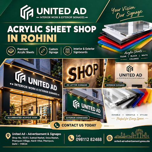 Searching for a reliable acrylic sheet shop near me in Rohini Sector 9, Delhi, India? United Ad –… post image