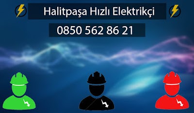 Halitpaşa Hızlı Elektrikçi