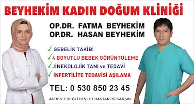 ÖZEL BEYHEKİM KADIN DOĞUM KLİNİĞİ Op. Dr. Fatma BEYHEKİM ---- Op. Dr. Hasan BEYHEKİM