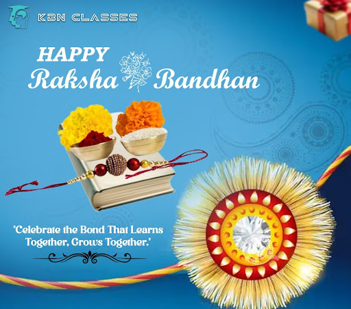 Wishing a joyful and prosperous Raksha Bandhan to the entire team at KBN Classes, Gaur City 2, Gr… post image