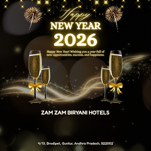 "Warmest wishes from Zam Zam Biryani Hotels, Guntur! As we bid adieu to the old and welcome the n… post image