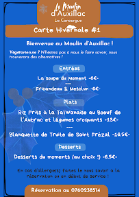 Menu Le Moulin d'Auxillac : Restaurant (à 2 pas de la sortie de l'A75 !), bar, Hébergement. Au cœur d'un hameau de la Canourgue ! Page 1
