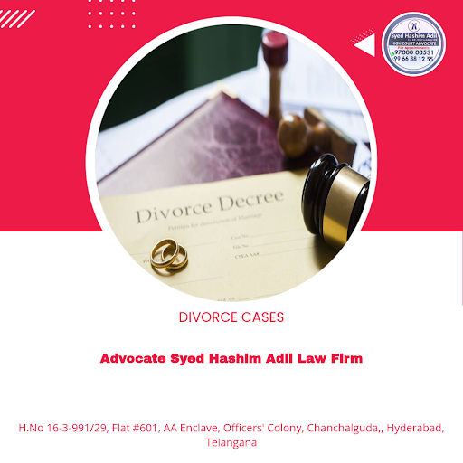 Looking for the best divorce cases in Hyderabad? Look no further! Advocate Syed Hashim Adil Law F…
