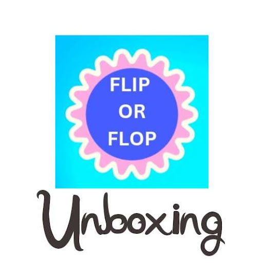 Flip or Flop Unboxing
