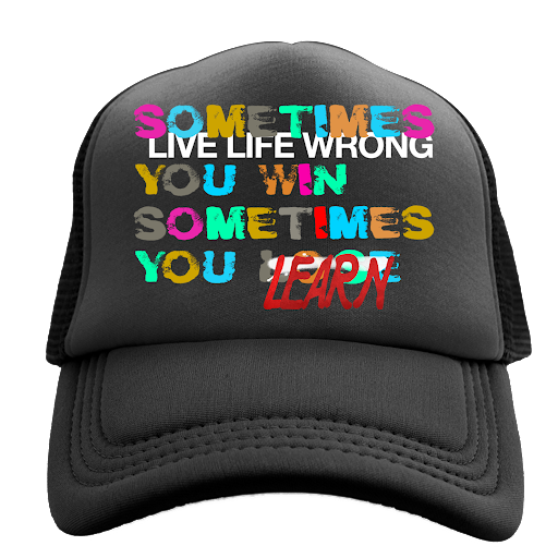 Live Life Wrong