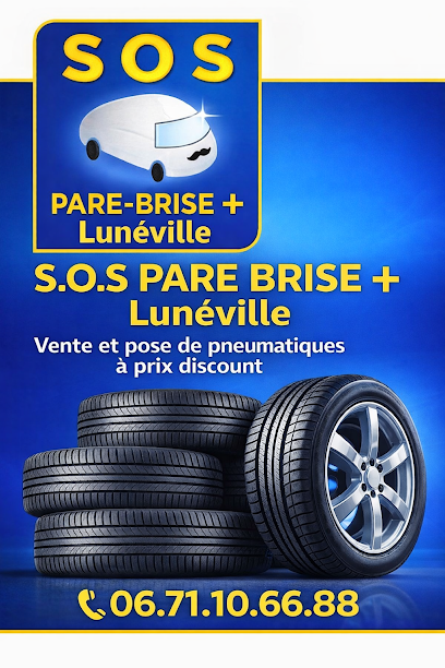 SOS PARE-BRISE+ LUNÉVILLE