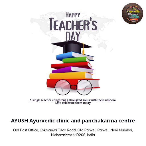 Celebrating Teacher's Day by honoring health and wisdom. AYUSH Ayurvedic clinic offers stress man… post image