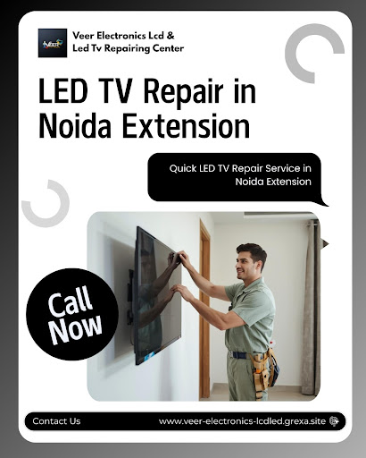 Looking for LED TV repair in Noida Extension? Veer Electronics offers doorstep repair services wi… post image