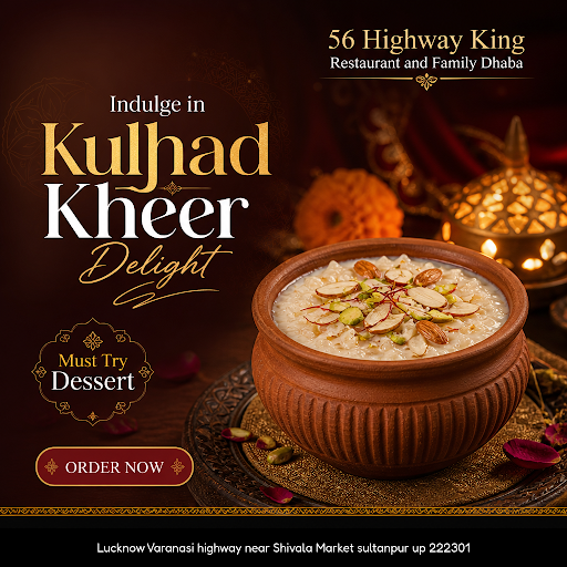 Enjoy authentic Kulhad kheer at 56 Highwey King Restaurant and Family Dhaba, one of the preferred… post image