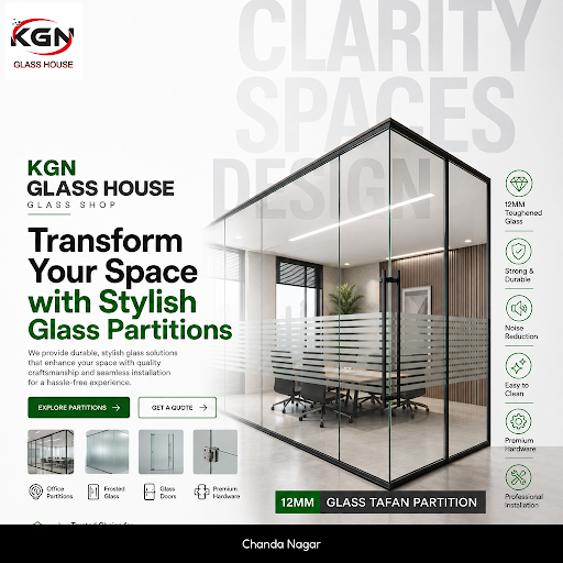 KGN GLASS HOUSE specializes in 12MM GLASS TAFAN PARTITION, aluminium profile doors, and mirrors,… post image
