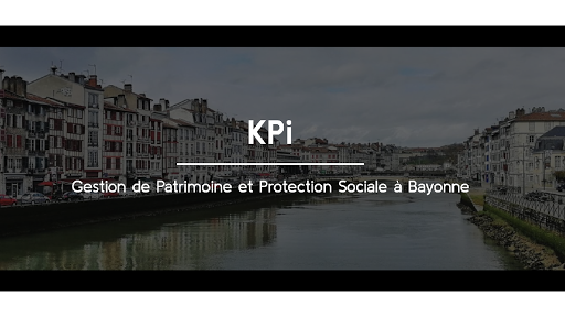 KPI Gestion de Patrimoine et Protection Sociale à Bayonne