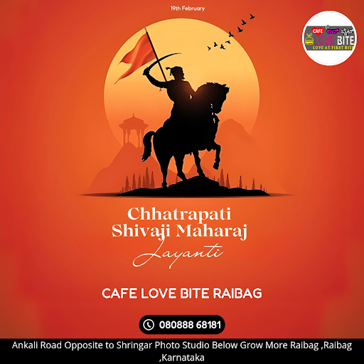 Celebrate Chhatrapati Shivaji Maharaj Jayanti at Cafe Love Bite Raibag, your best spot in Raibag… post image