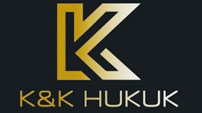 K&K Hukuk ve Danışmanlık Bürosu