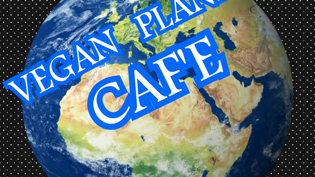 Vegan Planet Cafe - Vegan Restaurant in Norfolk