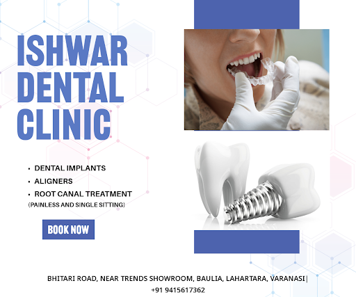 Welcome to Ishwar Dental Clinic, Varanasi – your trusted dental clinic in Lahartara, Baulia for g…