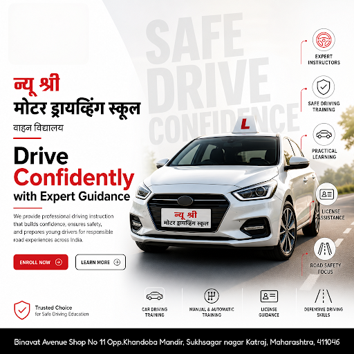 न्यू श्री मोटर ड्रायव्हिंग स्कूल में सुरक्षित ड्राइविंग सीखें और अपनी लाइसेंसकरने की प्रक्रिया आस… post image