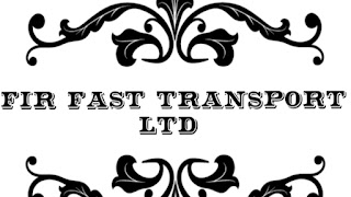FIR FAST TRANSPORT LTD
