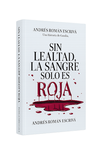 Sin lealtad, la sangre solo es ROJA