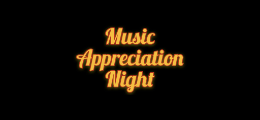 Music Appreciation Night Live
