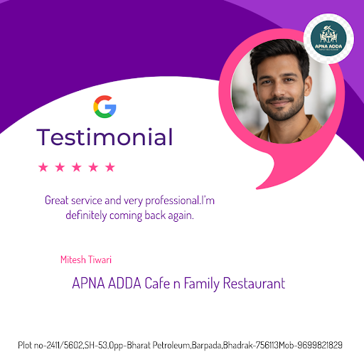 Mitesh Tiwari's delightful experience at APNA ADDA Cafe n Family Restaurant in Barapada! He raved… post image