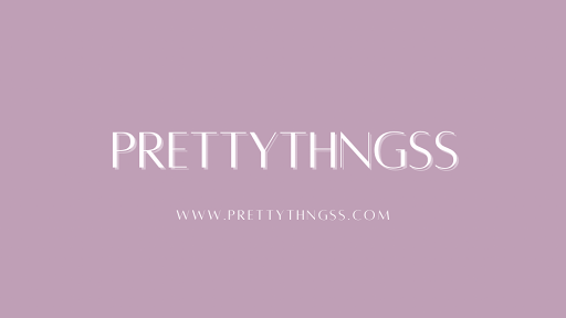 Prettythngss - Thumbnail