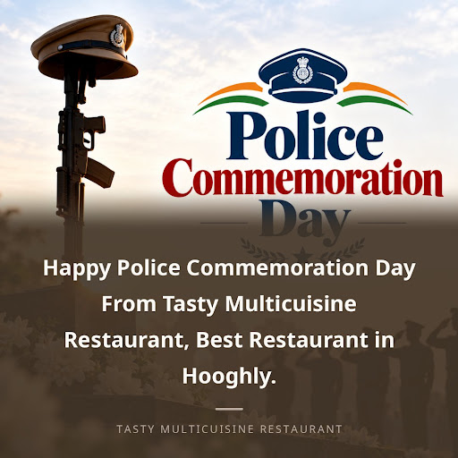 Happy Police Commemoration Day From Tasty Multicuisine Restaurant, Best Restaurant in Hooghly. post image