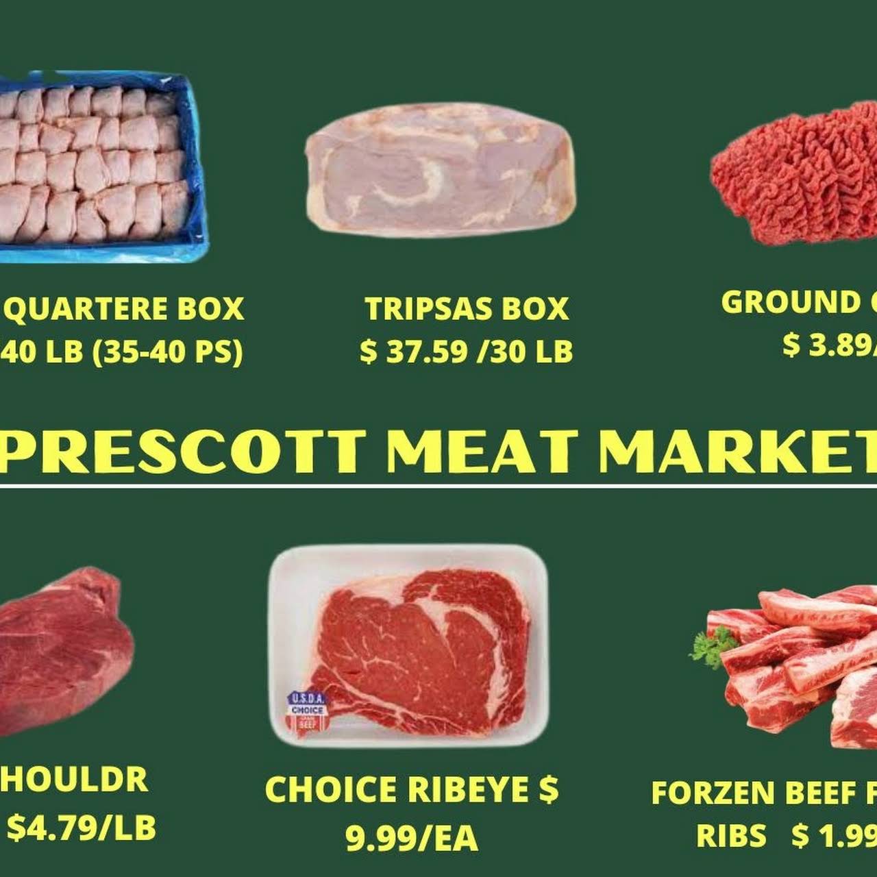 Prescott Meat Market (LUCKY STORE IN TOWN) SUPER MARKET WITH MEAT in