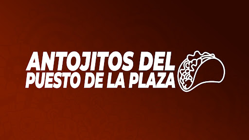 Antojitos del puesto de la plaza - Thumbnail