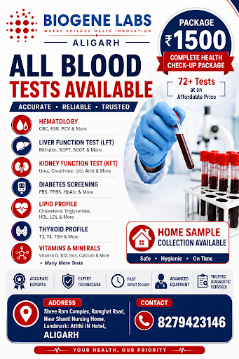 ₹1500 में 72+ टेस्ट! Biogene Labs Aligarh लाया है आपके पूरे शरीर की जांच का सबसे किफायती पैकेज। 🩸… post image