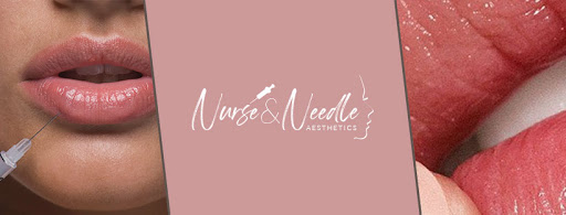 Nurse & Needle Medical Aesthetics and Skin Clinic