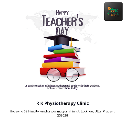 On this Teacher's Day, we honor those who inspire us. At R K Physiotherapy Clinic, as the best ph… post image