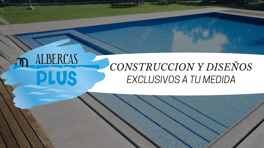 Albercas Plus - Empresa Sería Dedicada Al Diseño, Construcción y  Mantenimiento De Albercas, Mándanos Un Mensaje o Un Correo Para Cotizar Tu  Alberca.