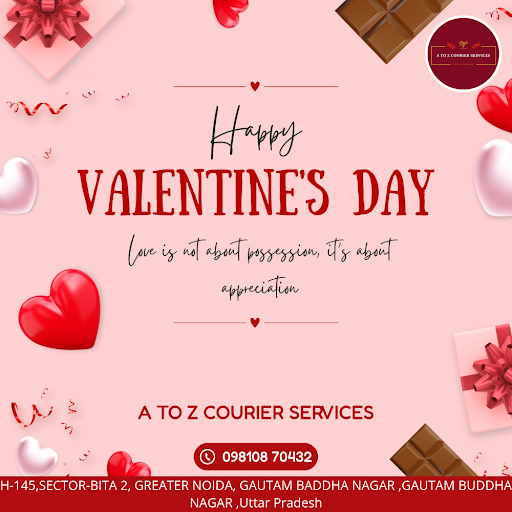Ensure your Valentine's Day gifts reach their hearts on time! A TO Z COURIER SERVICES Gautam Budd… post image