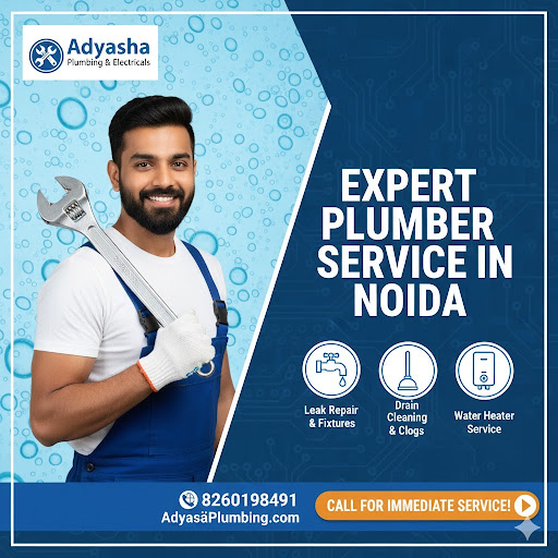 Need Reliable Plumber Service in Noida? Adyasha Plumbing is Your Local Expert!