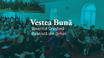 Photos of Biserica Baptistă "Vestea Bună"