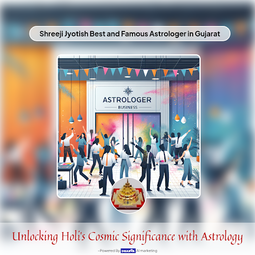 Unlocking Holi’s Cosmic Significance with Astrology