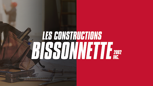 Les Constructions Bissonnette