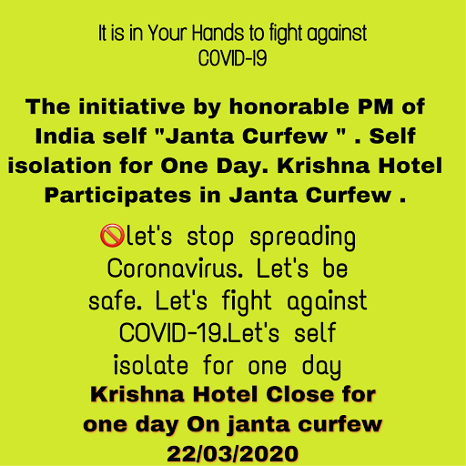 We are participating in janta curfew. So krishna hotel arena closed on 22/03/2020 post image