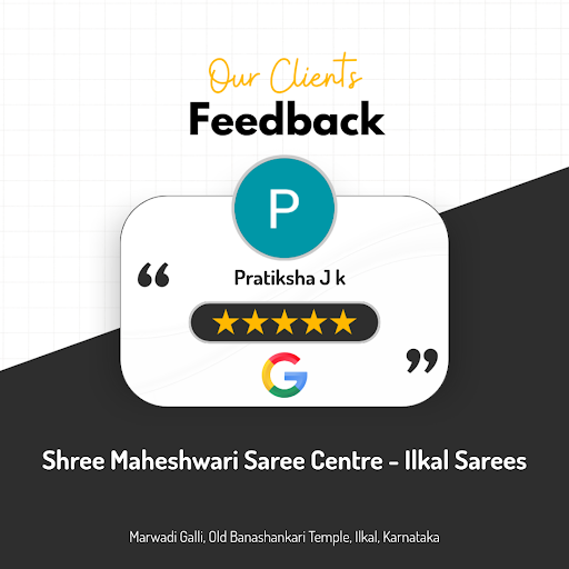 Pratiksha's experience at Shree Maheshwari Saree Centre - Ilkal Sarees was nothing short of excep… post image