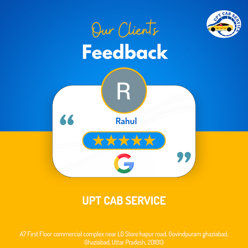 "Rahul raves about UPT CAB SERVICE in Ghaziabad, praising our reliable and efficient taxi service… post image
