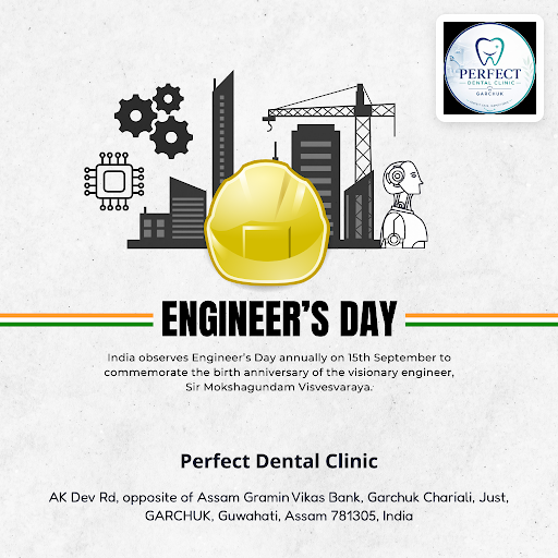 Celebrate Engineers Day with a smile! Perfect Dental Clinic is your trusted dental clinic near me… post image