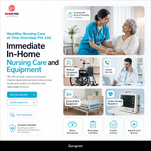 Hearltho Nursing Care offers quick nursing visits within 30 minutes, medical equipment on rent in… post image