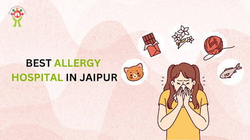 Jaipur Allergy & Asthma Solutions is the best allergy hospital in…