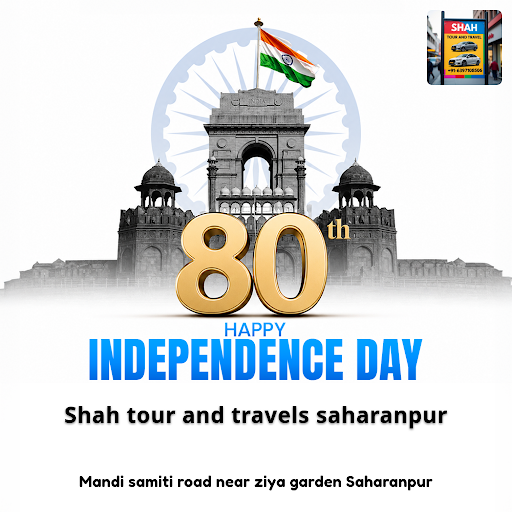 Celebrate Independence Day with Shah Tour and Travels Saharanpur. Trust our all India taxi servic…