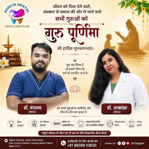 On the auspicious occasion of Guru Purnima, Shreya Dental and MultiSpeciality Clinic in Bhilai ex… post image