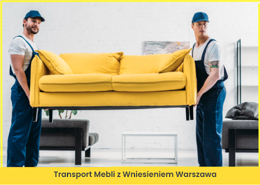 Transport Mebli Warszawa - Wnoszenie Mebli - Tragarze