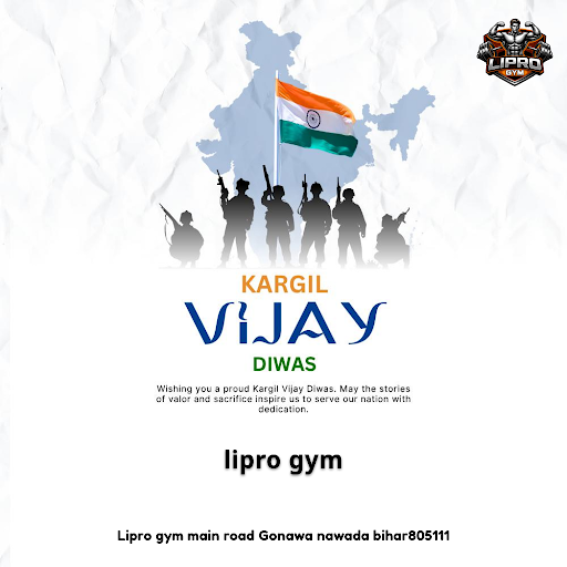 Celebrating Kargil Vijay Diwas with gratitude and respect. At gyms in Nawada, lipro gym honors ou…