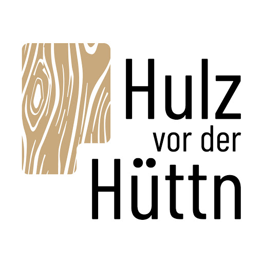 Hulz vor der Hüttn